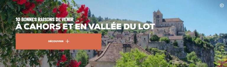 10 bonnes raisons de venir dans le Lot
